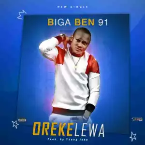 BIGA Ben91 - Orekelewa (prod. Young John)